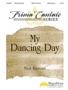 My Dancing Day by Burrows Mark - Burrows Mark - for SATB
