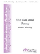 She Sat and Sang by Sieving Robert for SSA