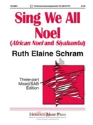 Sing We All Noel by Schram Ruth Elaine - Schram Ruth Elaine - for 3-Part Mixed