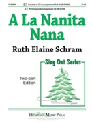 A La Nanita Nana by Schram Ruth Elaine - Schram Ruth Elaine - for 2-Part