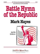 Battle Hymn Of The Republic by Hayes Mark - Hayes Mark - for SATB