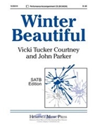 Winter Beautiful by Courtney Vicki Tucker for SATB