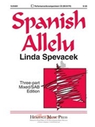 Spanish Allelu by Spevacek Linda for 3-Part Mixed