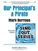 Our Principal's A Pirate by Burrows Mark for 2-Part