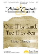 One If By Land Two If By Sea by Clausen Rene for SATB