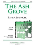 Ash Grove by Spevacek Linda - Spevacek Linda - for SATB