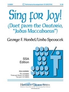 Sing For Joy Duet From Judas Maccabaeus by Handel George Frideric - Spevacek Linda - for SSA