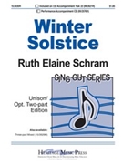 Winter Solstice by Schram Ruth Elaine for Unison/2-Part