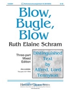 Blow Bugle Blow by Schram Ruth Elaine for 3-Part Mixed