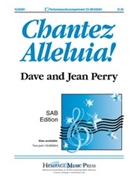 Chantez Alleluia by Perry Dave and Jean for SAB and Piano