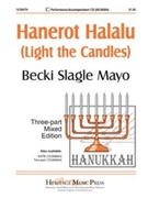 Hanerot Halalu (Light The Candles) by - Mayo Becki Slagle - for 3-Part Mixed