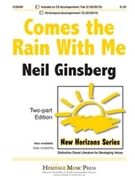 Comes The Rain With Me by Ginsberg Neil for 2-Part
