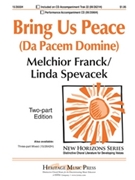 Bring Us Peace (Da Pacem Domine) by Franck Melchior - Spevacek Linda - for 2-Part