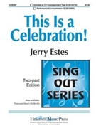 This Is A Celebration by Estes Jerry for 2-Part