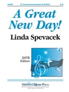 Great New Day by Spevacek Linda for SATB