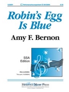 Robin's Egg Is Blue by Bernon Amy F for SSA