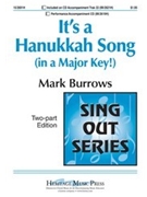 It's A Hanukkah Song (In A Major Key) by Burrows Mark for 2-Part