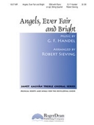 Angels Ever Fair And Bright by Handel George Frideric - Sieving Robert - for SSA