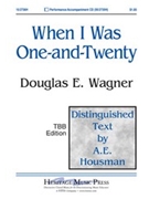 When I Was One-and-twenty by Wagner Douglas E for TBB