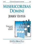 Misericordias Domini by Estes Jerry for 3-Part Mixed