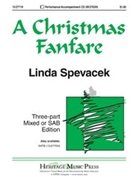 Christmas Fanfare by Spevacek Linda for 3-Part Mixed