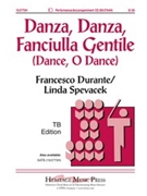 Danza Danza Fanciulla Gentile by Durante Francesco - Spevacek Linda - for TB