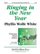 Ringing In The New Year by White Phyllis for 3-Part Mixed