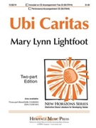 Ubi Caritas by Lightfoot Mary Lynn for 2-Part