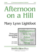 Afternoon On A Hill by Lightfoot Mary Lynn for 3-Part Mixed