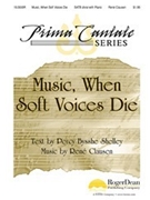 Music When Soft Voices Die by Clausen Rene for SATB