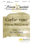 Garbe Rame (Dancing With Gourds) by - Phillips Sheena - for SATB (W/flute)