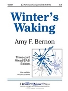 Winter's Waking by Bernon Amy F for 3-Part Mixed