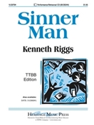 Sinner Man by - Riggs Kenneth - for TTBB