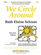 We Circle Around by Schram Ruth Elaine for 2-Part