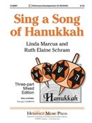 Sing A Song Of Hanukkah by Marcus Linda and Schr for 3-Part Mixed