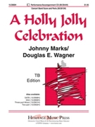 Holly Jolly Celebration by Wagner Douglas E - Wagner Douglas E - for TB