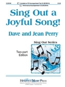Sing Out A Joyful Song by Perry Dave and Jean for 2-Part