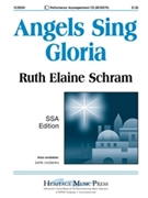 Angels Sing Gloria by Schram Ruth Elaine - Schram Ruth Elaine - for SSA