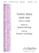 Twixt Thee And Me by Sieving Robert for SSA