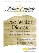 2 Winter Pieces by Bowker Robert for SATB a cappella