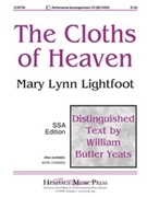 Cloths Of Heaven by Lightfoot Mary Lynn for SSA