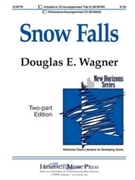 Snow Falls by Wagner Douglas E for 2-Part