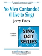 Yo Vivo Cantando (I Live To Sing) by Estes Jerry for Unison