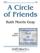Circle Of Friends by Gray Ruth Morris for SSA