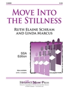 Move Into The Stillness by Schram and Marcus for SSA