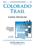Colorado Trail by - Spevacek Linda - for 3-Part Mixed