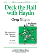 Deck The Hall With Haydn by Haydn Joseph - Gilpin Greg - for 2-Part