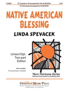 Native American Blessing by Spevacek Linda for Unison/2-Part