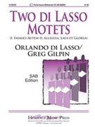 2 Di Lasso Motets by de Lassus Orlande - Gilpin Greg - for SAB