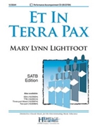Et In Terra Pax by Lightfoot Mary Lynn for SATB and Piano